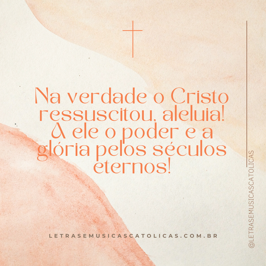 Na Verdade O Cristo Ressuscitou Aleluia - Article 1